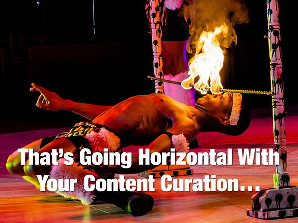 Going Horizontal With Content Curation