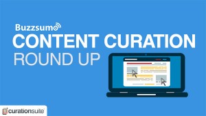 How to Use BuzzSumo to Create a Weekly Round Up