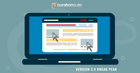 Curation Suite V2.0 Sneak Peak – New Sidebar UI, Twitter Search, Quick Curation, and More…
